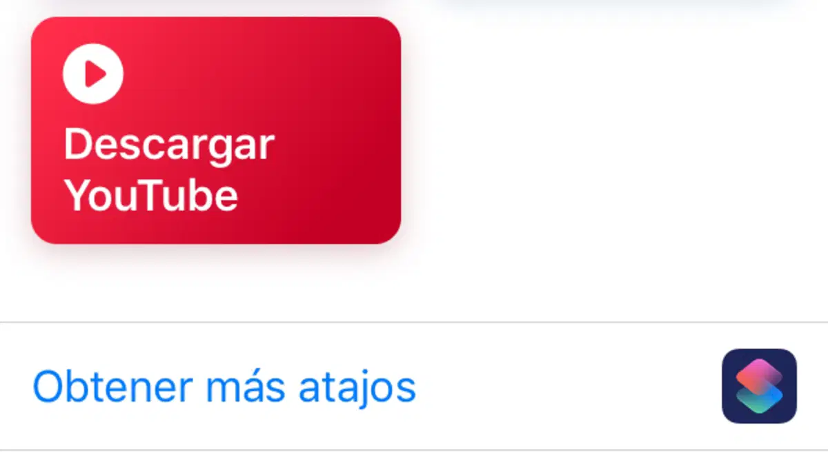 Cómo usar Atajos: descargar vídeos de YouTube (VI)