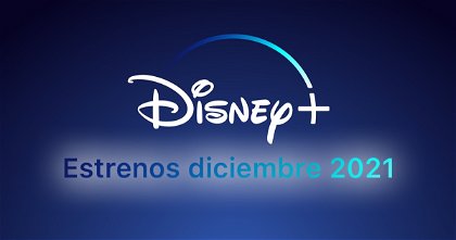 Todos los estrenos de Disney+ en diciembre de 2021
