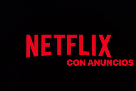 El plan barato y con anuncios de Netflix llega a España: estas son las grandes ausencias El plan barato y con anuncios de Netflix llega a España: estas son las grandes ausencias