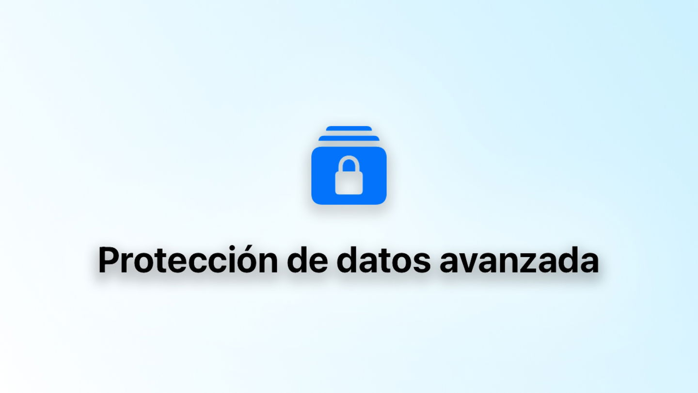 Protección de datos avanzada