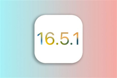 Apple lanza iOS 16.5.1 para iPhone solucionando importantes errores de seguridad