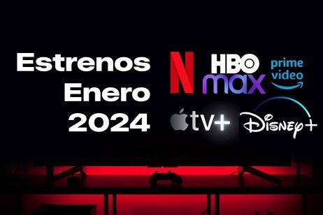 Estrenos de enero de 2024: Disney+, Netflix, HBO Max, Amazon y Apple TV+
