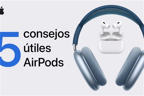 Trucos para los AirPods: Apple comparte los 5 mejores