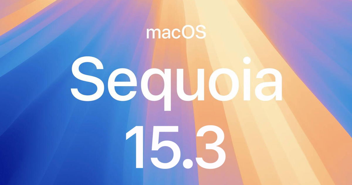 Ya disponible macOS Sequoia 15.3 para el Mac: estas son las novedades